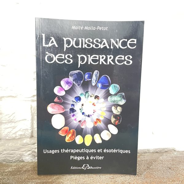 LA PUISSANCE DES PIERRES