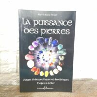 LA PUISSANCE DES PIERRES