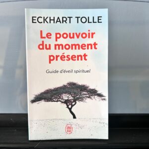 Le pouvoir du moment présent - guide d'éveil spirituel édition j'ai lu - Boutique et librairie ésotérique La Porte des Secrets