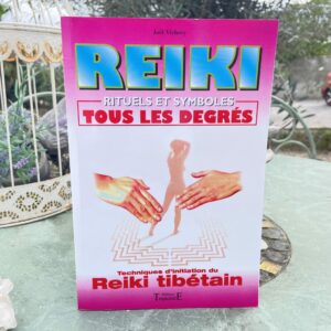 REIKI rituels et symboles - Tous les degrés - boutique La Porte des Secrets