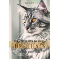 Le Merveilleux pouvoirs Pouvoirs des Chats