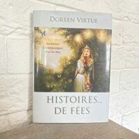 Histoires... de Fées, invitation à communiquer avec les fées - boutique La Porte des Secrets