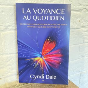 LA VOYANCE AU QUOTIDIEN