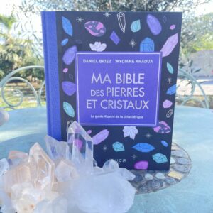LES PIERRES ET CRISTAUX, VOS ALLIES BIEN ÊTRE