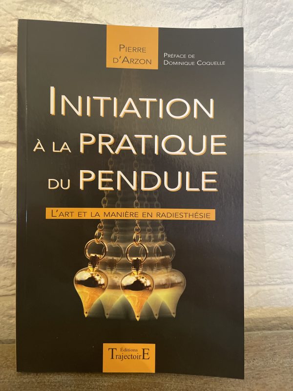 INITIATION à la PRATIQUE du PENDULE