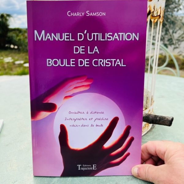 Manuel d'utilisation de la BOULE DE CRISTAL