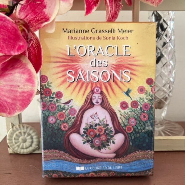 L'ORACLE des SAISONS - Renouez le dialogue avec Mère nature, vibrer à la musique de son diapason, redonner une saveur sacrée à votre vie - Boutique ésotérique La Porte des Secrets