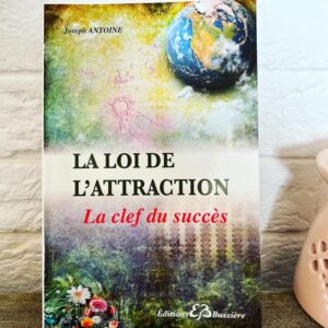 La loi de l'attraction - La clef du succès - Boutique & Librairie ésotérique La Porte des Secrets