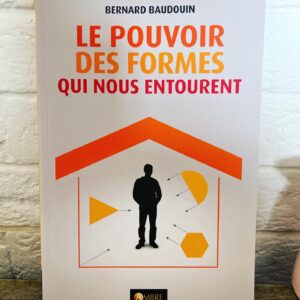 Le pouvoir des Formes qui nous entourent - Boutique ésotérique La Porte des Secrets