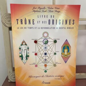 Livre du Trône et des Origines -Boutique ésotérique La Porte des Secrets