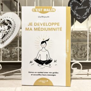 Je Développe ma Médiumnité - Entrez en contact avec vos guides et accueillez leurs messages - Boutique ésotérique La Porte des Secrets