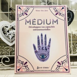 MEDIUM éditions Secrets d'étoiles, développez vos capacités extrasensorielles - Boutique ésotérique La Porte des Secrets