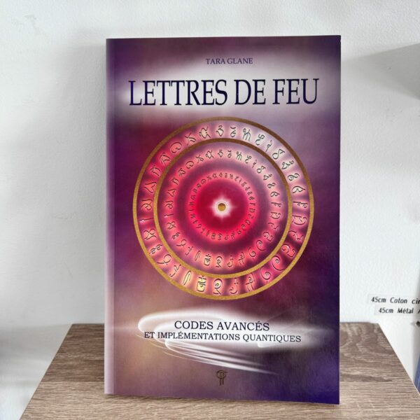 Lettres de Feu ''Codes et implémentations avancés Quantique'' boutique et librairie ésotérique La Porte des Secrets