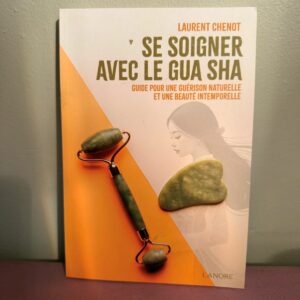 Se soigner avec le Gua Sha - Guide pour une guérison naturel. Boutique ésotérique La Porte des Secrets